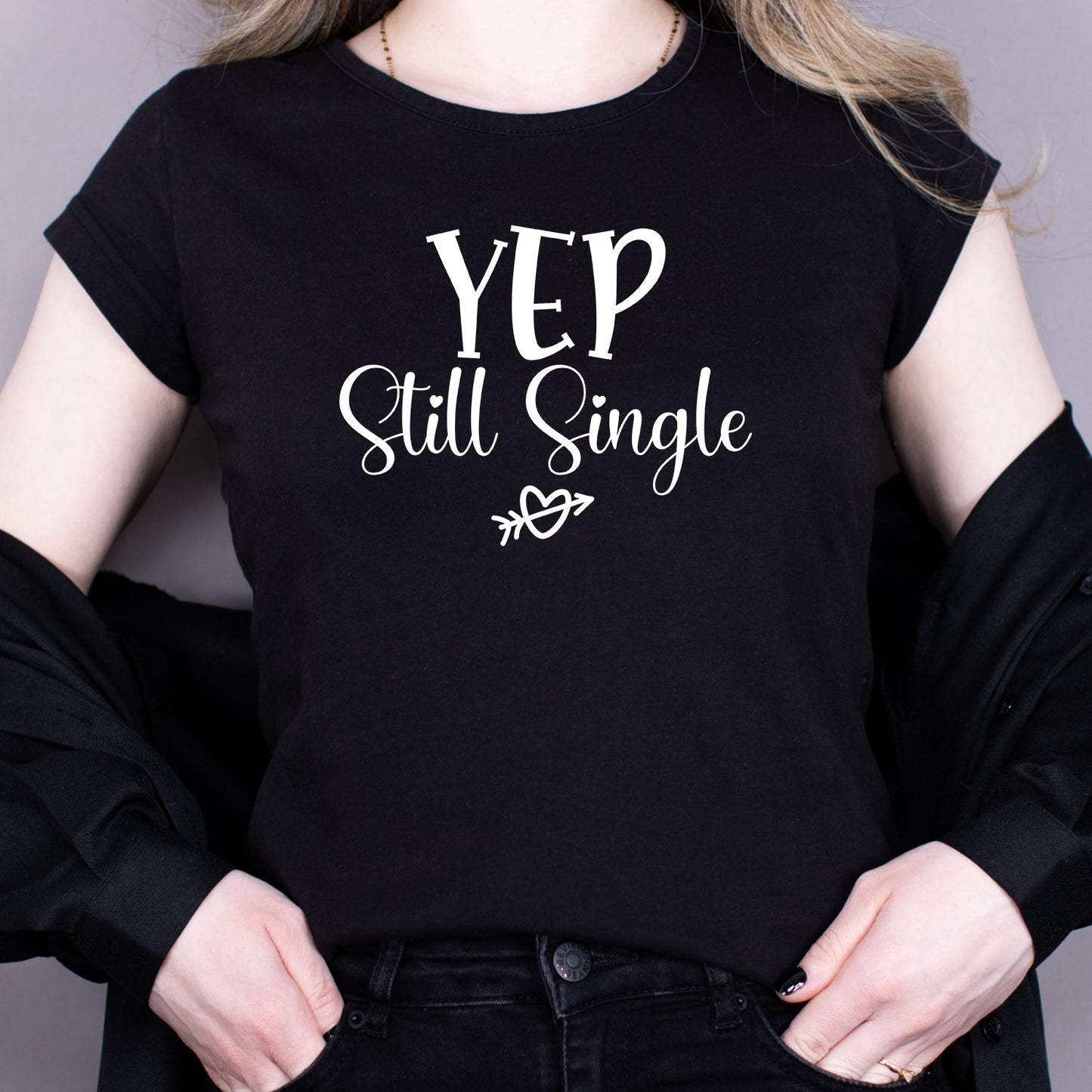 Tricou Negru Dama - Yep Still Single