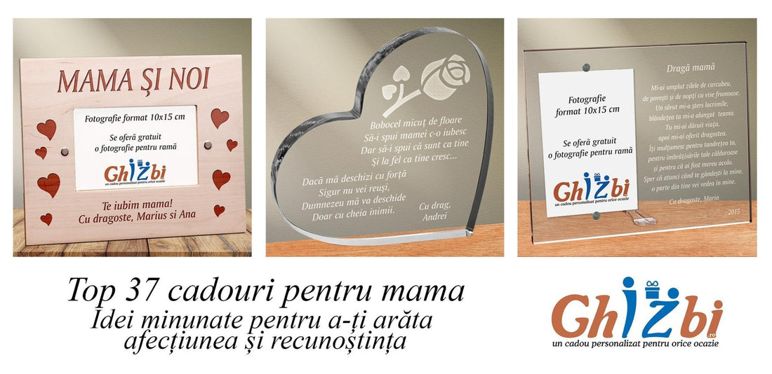 Top 37 cadouri pentru mama - Idei minunate pentru a-ți arăta afecțiunea și recunoștința - ghizbi.ro