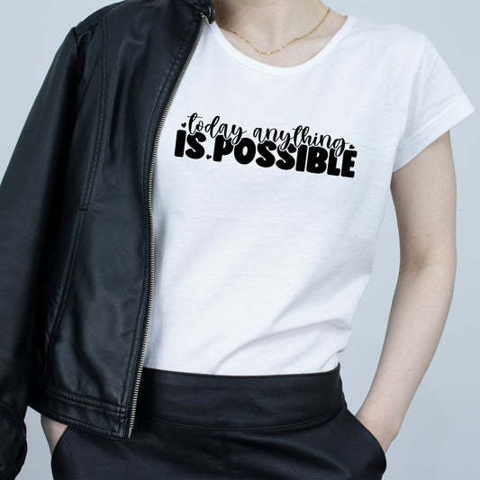 Tricou Alb Dama - Today Anything Is Possible