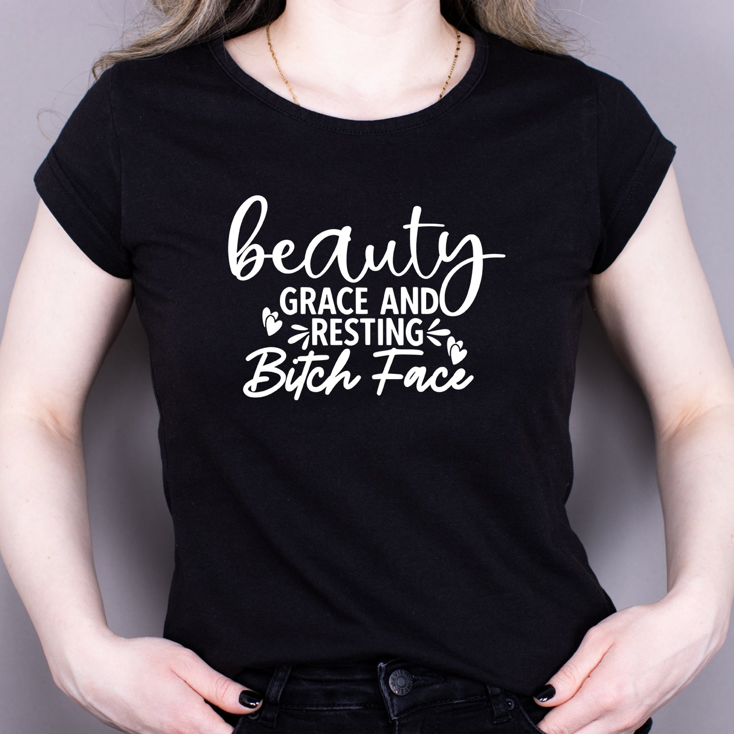 Tricou Negru Dama - Beauty Grace And Resting Bitch Face