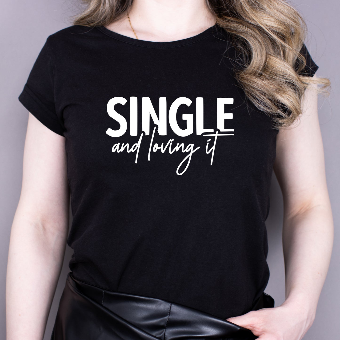 Tricou Negru Dama - Single And Loving It